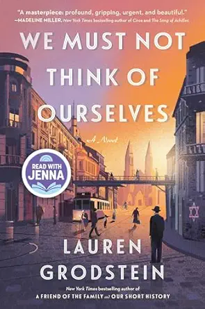 we must not think of ourselves 1st edition lauren grodstein 1643756362, 978-1643756363