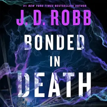bonded in death 1st edition j d robb ,susan ericksen 1250377781, 978-1250377784