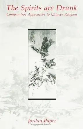 the spirits are drunk comparative approaches to chinese religion 1st edition jordan paper 0791423166,