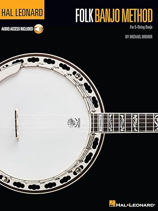 hal leonard folk banjo method for 5 string banjo 1st edition michael bremer 1480361151, 978-1480361157