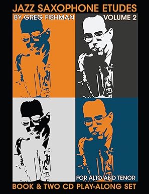 jazz saxophone etudes volume 2 1st edition greg fishman ,judy roberts 0976615347, 978-0976615347