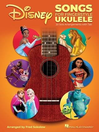 disney songs for fingerstyle ukulele 20 solo arrangements with tab and chord diagrams ukulele sheet music