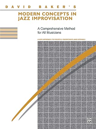 modern concepts in jazz improvisation 1st edition david baker 073902907x, 978-0739029077