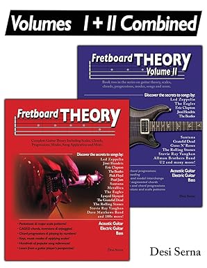 fretboard theory volumes i + ii combined the complete guitar theory series on scales chords progressions