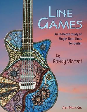 line games an in depth study of single note lines for guitar 1st edition randy vincent 1883217741,