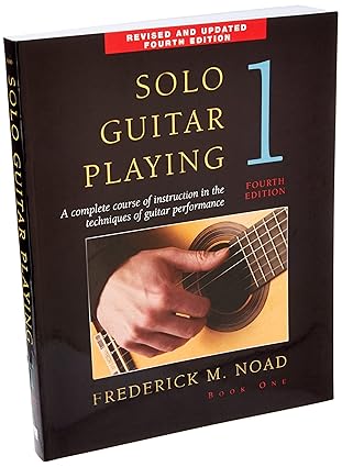 solo guitar playing book 1 classical guitar method for beginners technique theory and repertoire step by step