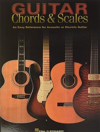 guitar chords and scales an easy reference for acoustic or electric guitar 1st edition hal leonard corp