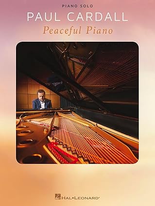 paul cardall peaceful piano sheet music 18 original songs for piano solo beautiful christian and new age