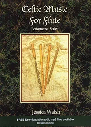 celtic music for flute book/downloadable audio files 1st edition jessica walsh 1882146875, 978-1882146871
