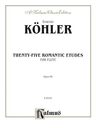 twenty five romantic etudes op 66 1st edition ernesto koehler 0769258328, 978-0769258324