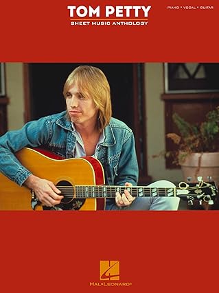 tom petty sheet music anthology songbook for piano vocal guitar players 30 classic rock hits from a legendary