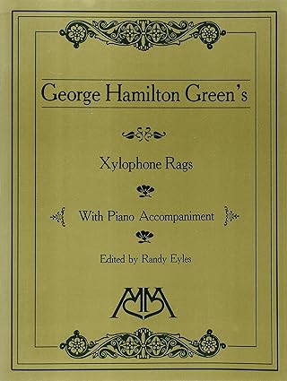 xylophone rags of george hamilton green 1st edition randy eyles ,george hamilton green 1574630199,