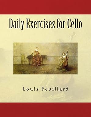 daily exercises for cello 1st edition louis r feuillard ,paul m fleury 1491006684, 978-1491006689
