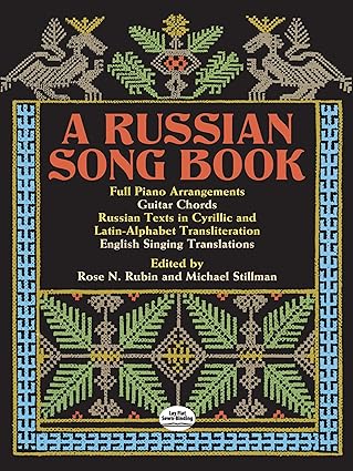 a russian song book 1st edition rose n rubin ,michael stillman 0486261182, 978-0486261188