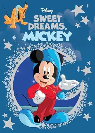disney sweet dreams mickey 1st edition nancy parent ,ciro cangialosi ,donald soffritti ,massimo asaro