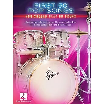 first 50 pop songs you should play on drums beginner drum sheet music collection for drum set players easy