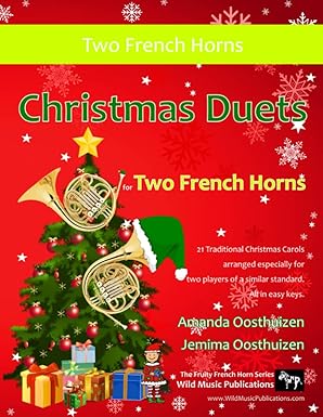 christmas duets for two french horns 21 traditional christmas carols arranged especially for two equal