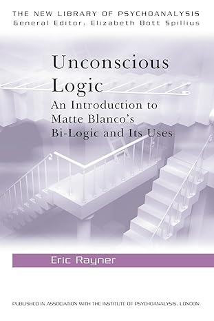 unconscious logic 1st edition eric rayner 0415127262, 978-0415127264