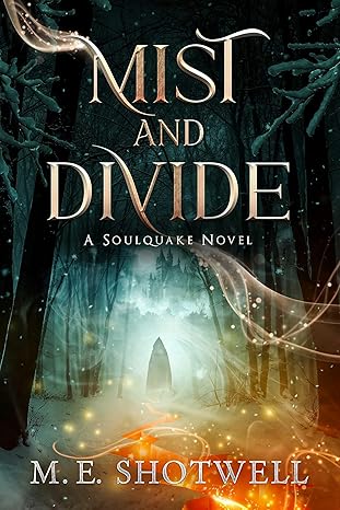 mist and divide deluxe 1st edition m e shotwell 1648984762, 978-1648984761