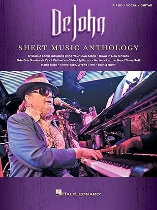 dr john sheet music anthology 17 classic new orleans blues and jazz songs for piano vocal guitar