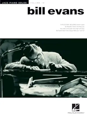 bill evans a jazz piano solos songbook volume 19 in jazz piano solos series 24 classic jazz standards for