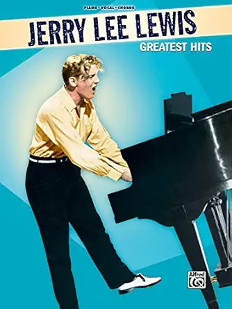 jerry lee lewis greatest hits piano/vocal/chords 1st edition jerry lee lewis 0739043811, 978-0739043813
