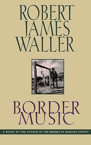 border music 1st edition robert james waller 0446518581, 978-0446518581