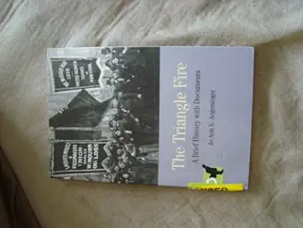 the triangle fire a brief history with documents 1st edition jo ann argersinger 0312464525, 978-0312464523