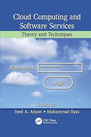 cloud computing and software services theory and techniques 1st edition syed a ahson ,mohammad ilyas