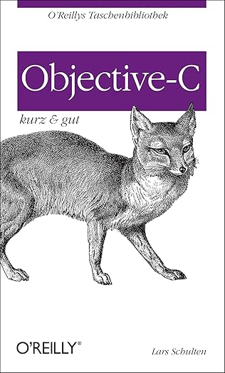 objective c kurz and gut 1st edition andrew m duncan ,lars schulten 3868993738, 978-3868993738