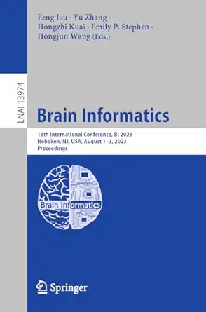 brain informatics 16th international conference bi 2023 hoboken nj usa august 1a 3 2023 proceedings 1st