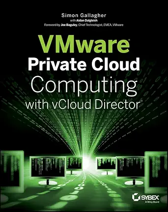 vmware private cloud computing with vcloud director 1st edition joe baguley 1118180585, 978-1118180587