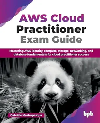 aws cloud practitioner exam guide mastering aws identity compute storage networking and database fundamentals
