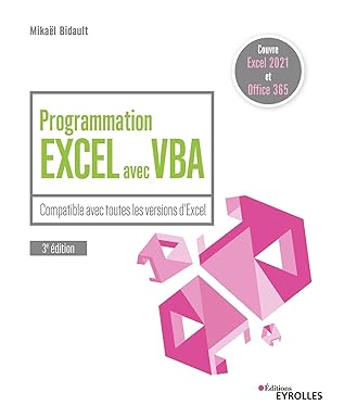 programmation excel avec vba 3e adition compatible avec toutes les versions dexcel 1st edition mikaa l