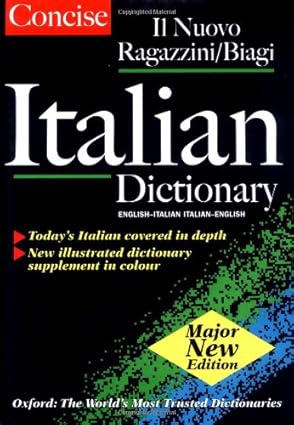 oxford concise italian dictionary 1st edition giuseppe ragazzini ,adele biagi ,anna ravano ,monica harvey