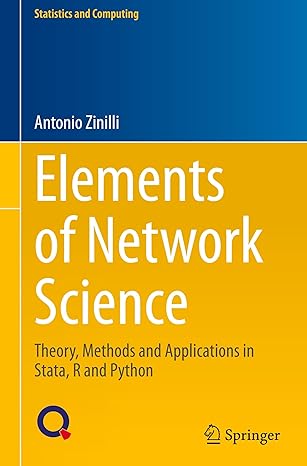 elements of network science theory methods and applications in stata r and python 1st edition antonio zinilli