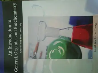 an introduction to general organic and biochemis 1st edition campbell/armstrong 1133443028, 978-1133443025