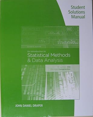 student solutions manual for ott/longneckers an introduction to statistical methods and data analysis 7th 1st