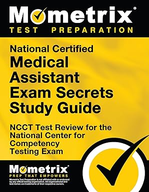 national certified medical assistant exam secrets study guide ncct test review for the national center for