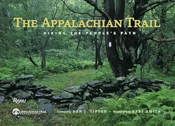 the appalachian trail hiking the peoples path 1st edition bart smith ,ron tipton ,appalachian trail