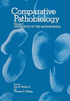 comparative pathobiology volume 2 systematics of the microsporidia 1st edition victor sprague 1461342074,