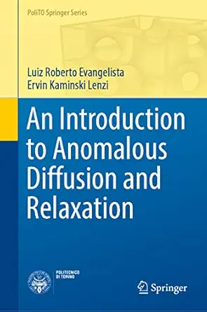 an introduction to anomalous diffusion and relaxation 1st edition luiz roberto evangelista ,ervin kaminski