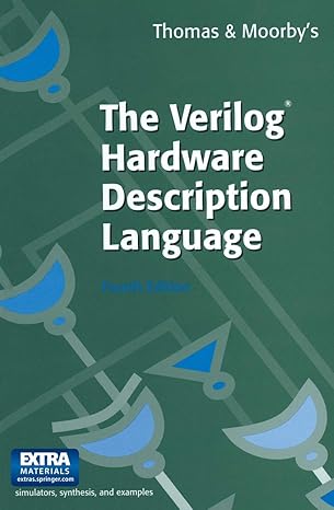 the veriloga hardware description language 1st edition donald e thomas ,philip r moorby 0792381661,