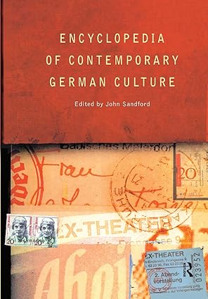 encyclopedia of contemporary german culture 1st edition john sandford 0415124484, 978-0415124485