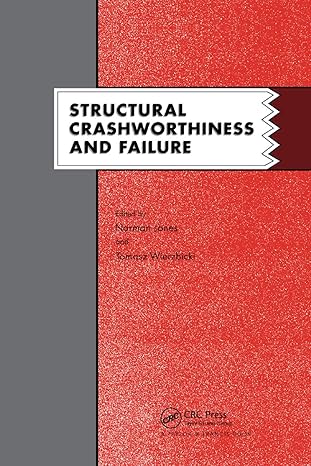 structural crashworthiness and failure 1st edition n jones ,t wierzbicki 0367864746, 978-0367864743