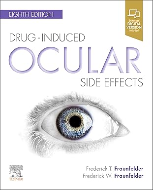 drug induced ocular side effects clinical ocular toxicology 1st edition frederick t fraunfelder md ,frederick