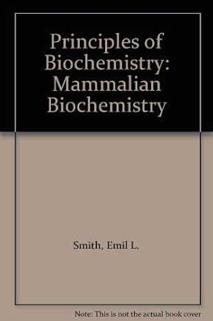 principles of biochemistry mammalian biochemistry 1st edition emil l smith 0070665710, 978-0070665712