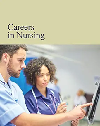 careers in nursing 1st edition grey house publishing 1642650501, 978-1642650501
