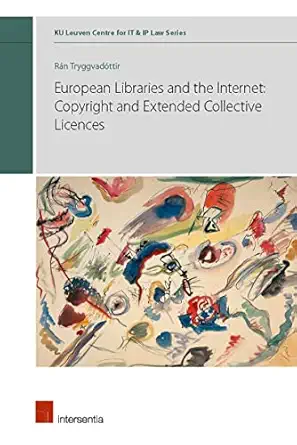 European Libraries And The Internet Copyright And Extended Collective ...