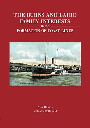 the burns and laird family interests in the formation of coast lines 1st edition nick robins ,malcolm